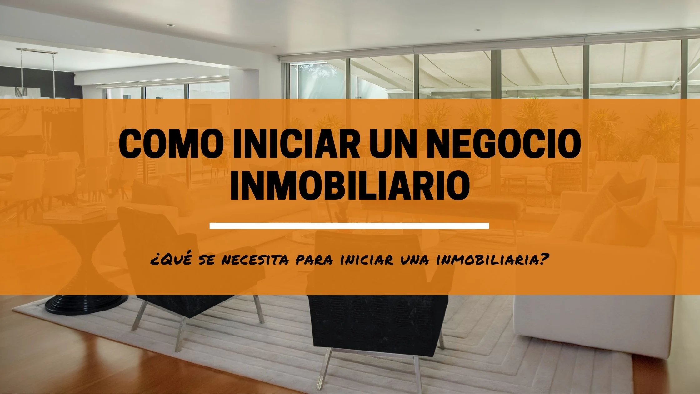 Como Iniciar Un Negocio Inmobiliario Lifinegocios 