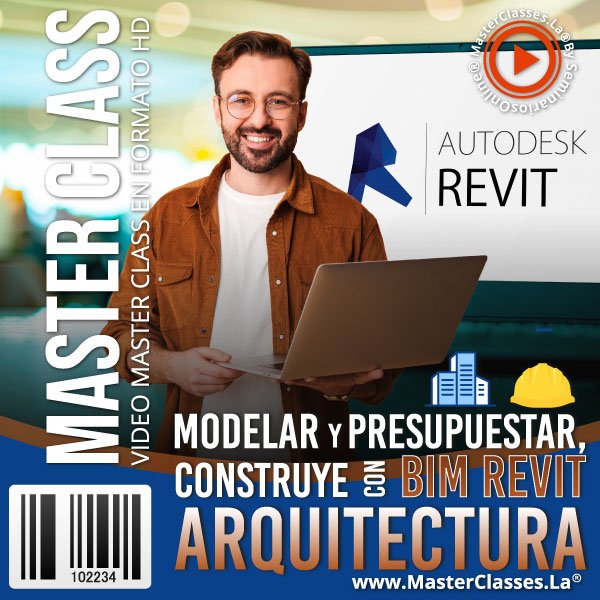 Modelar, Presupuestar y como se Construye con BIM Revit Arquitectura