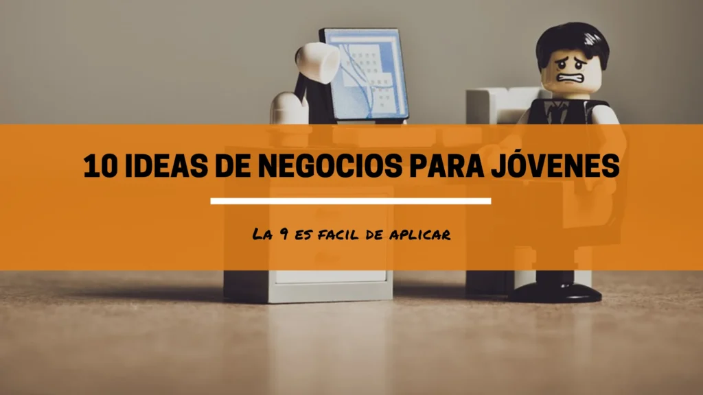 10 ideas de negocios para jóvenes