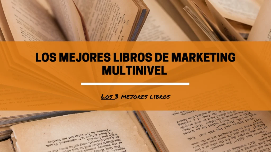 Los Mejores Libros de Marketing Multinivel