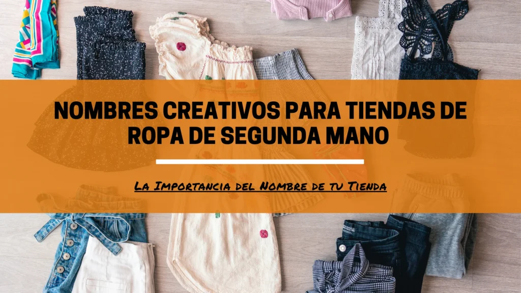 nombres para tiendas de ropa de segunda mano